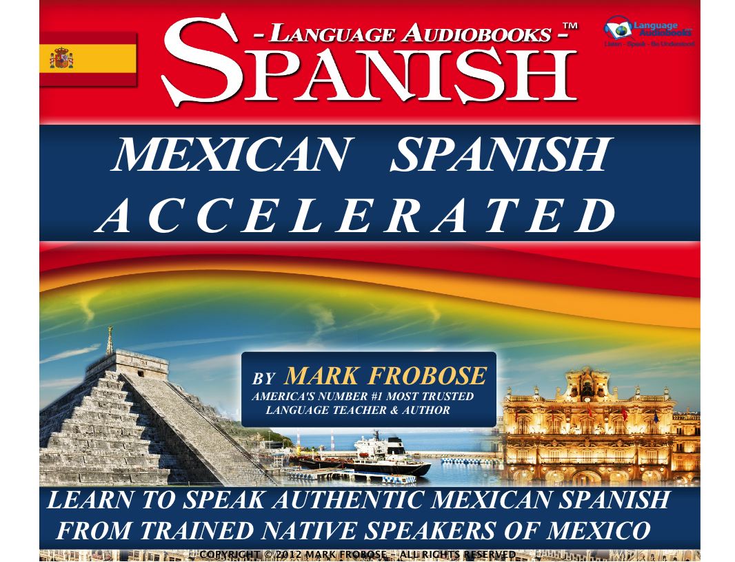 Language Audiobooks Founder Announces Release of Mexican Spanish